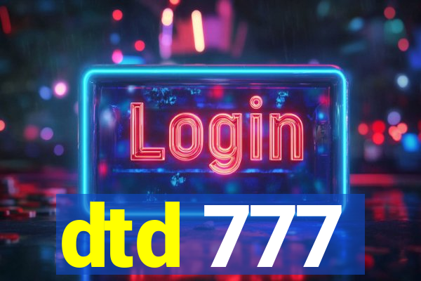 dtd 777